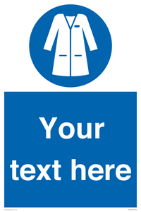 Custom Mandatory: Wear laboratory coat